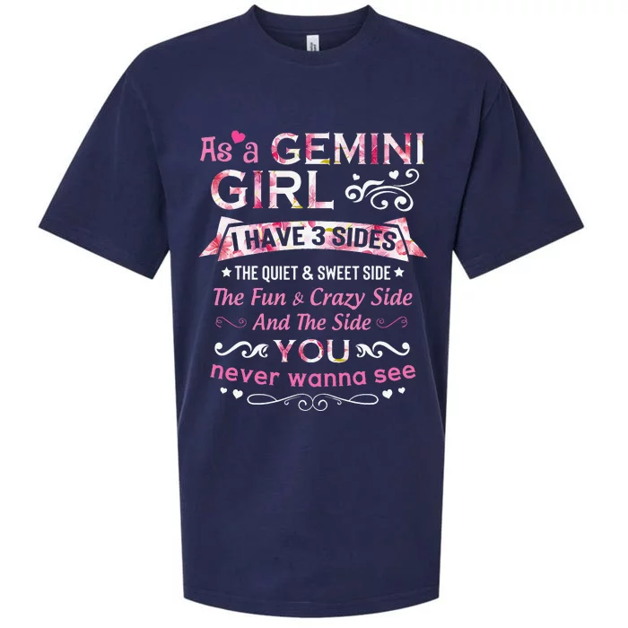 As A Gemini I Have 3 Sides The Quiet And Sweet Side Sueded Cloud Jersey T-Shirt