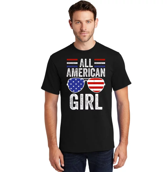 All American Girl 4th Of July Girl Patriotic Tall T-Shirt