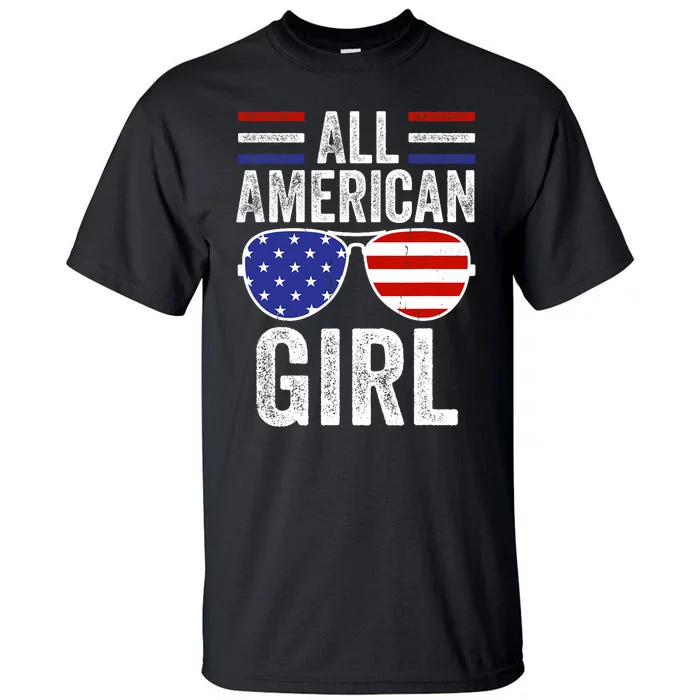 All American Girl 4th Of July Girl Patriotic Tall T-Shirt