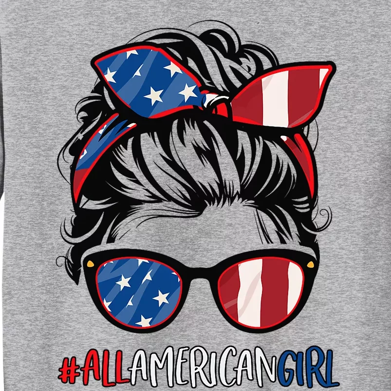 All American Girl 4th Of July Usa Flag Patriotic Girl Tall Sweatshirt