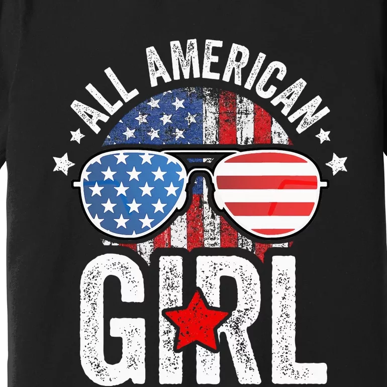 All American Girl 4th Of Daughter Premium T-Shirt