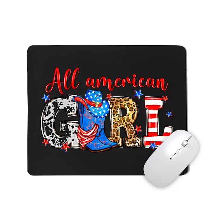 All American Girl Howdy 4th Of July Independence Day Cowboy Cowgirl Western Mousepad