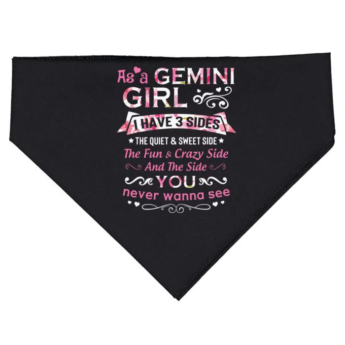 As A Gemini Girl I Have 3 Sides The Quiet And Sweet Side USA-Made Doggie Bandana