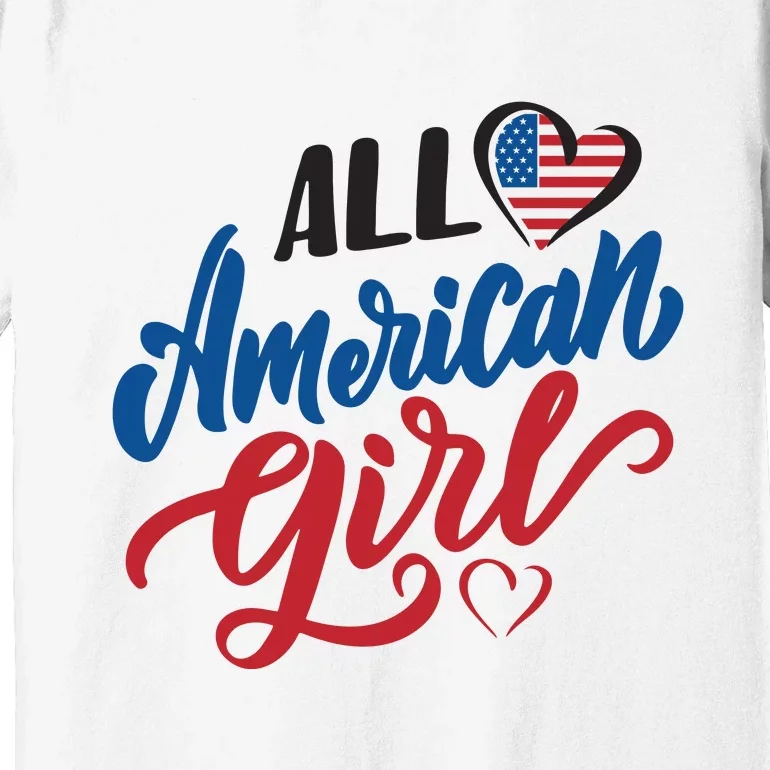 All American Girl | 4th Of July Family Outfits Premium T-Shirt