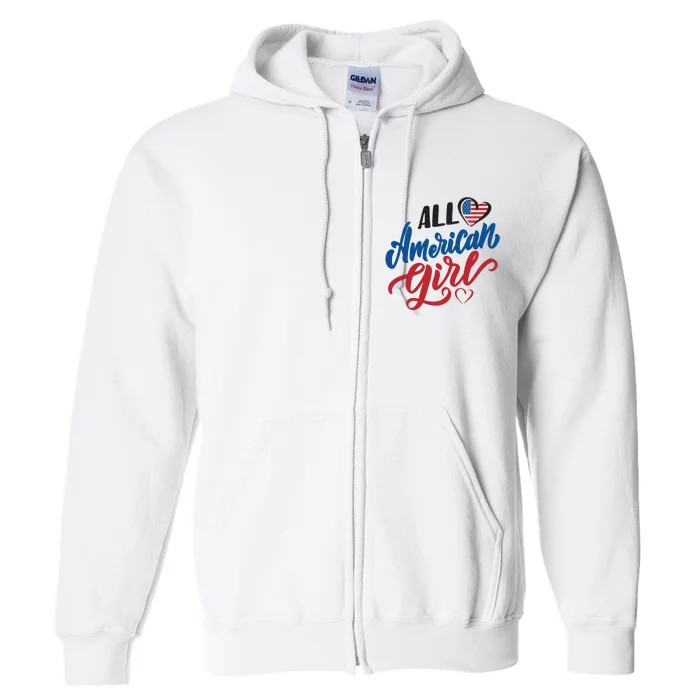 All American Girl | 4th Of July Family Outfits Full Zip Hoodie