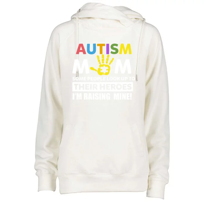 Autism Awareness Gift Utism Mom Raising Their Heroes Cute Gift Womens Funnel Neck Pullover Hood