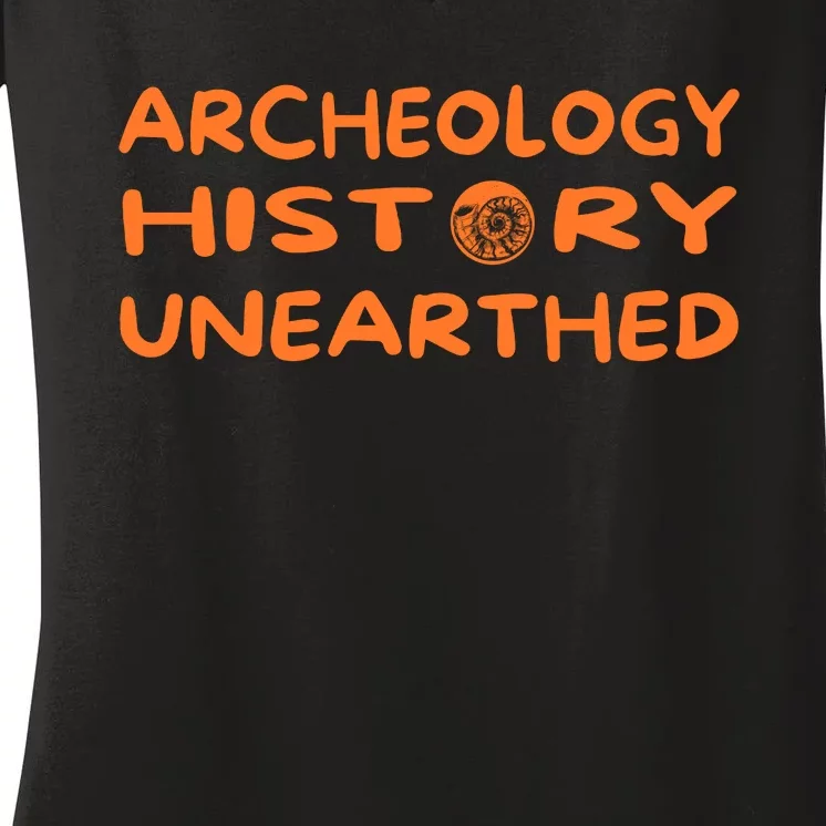 Archeologist Archeology Gift Women's V-Neck T-Shirt