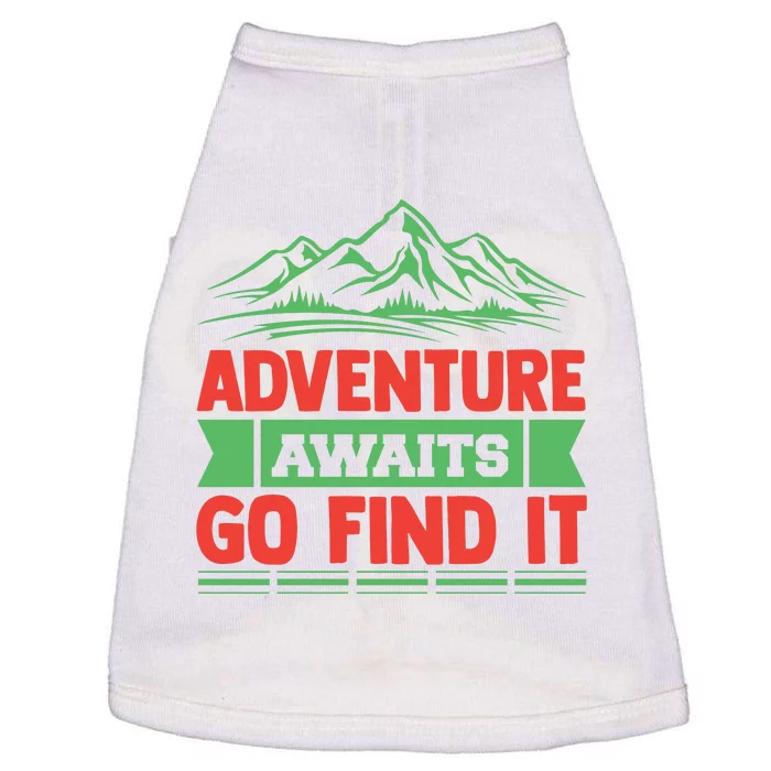 Adventure Awaits Go Find It Doggie Tank