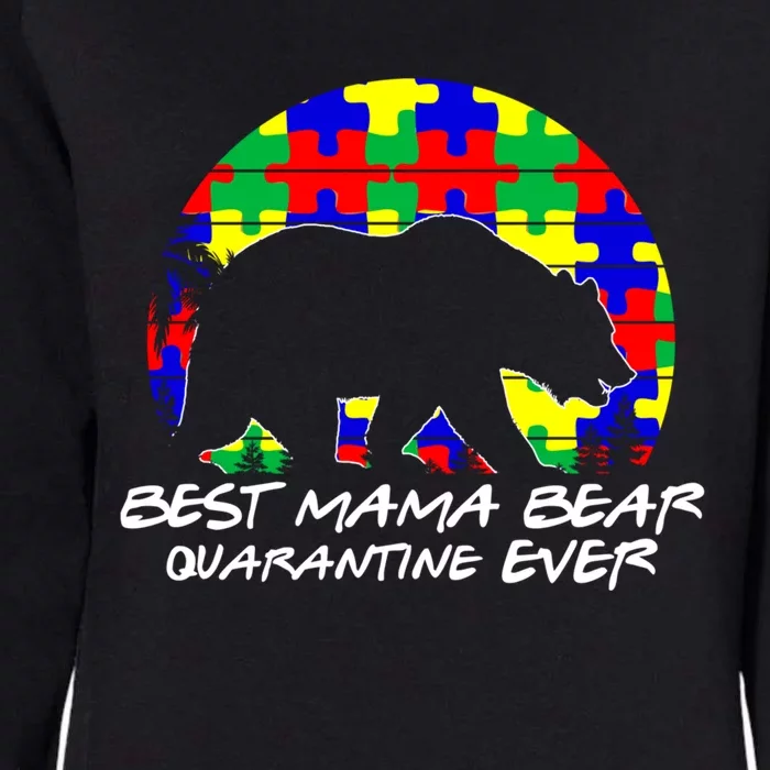 Autism Awareness Gift For Best Mama Bear Mom In Quarantine Gift Womens California Wash Sweatshirt