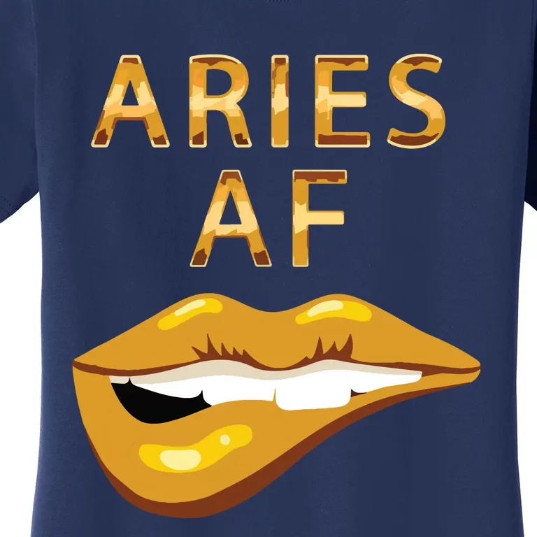 Aries Af Gold Sexy Lip Birthday Women's T-Shirt