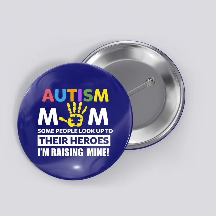 Autism Awareness Gift For Autism Mom Raising Their Heroes Gift Button