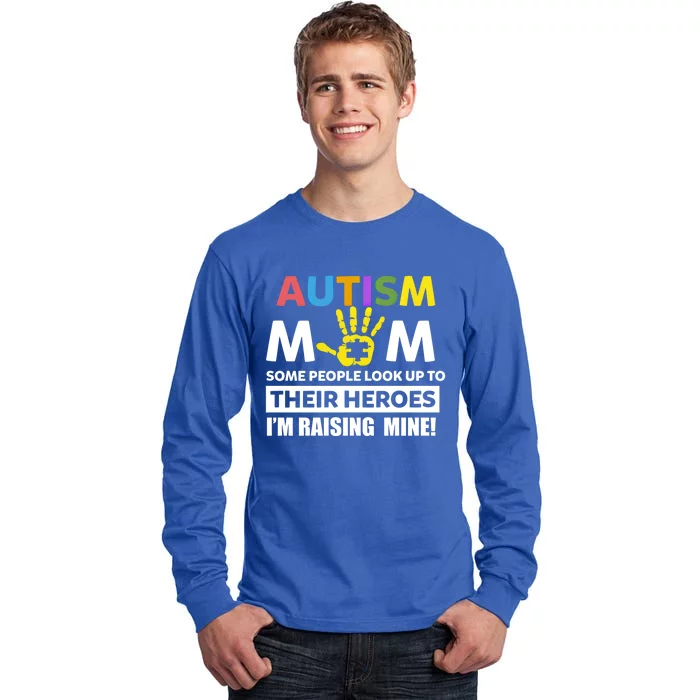 Autism Awareness Gift For Autism Mom Raising Their Heroes Gift Tall Long Sleeve T-Shirt