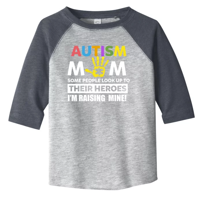 Autism Awareness Gift For Autism Mom Raising Their Heroes Gift Toddler Fine Jersey T-Shirt