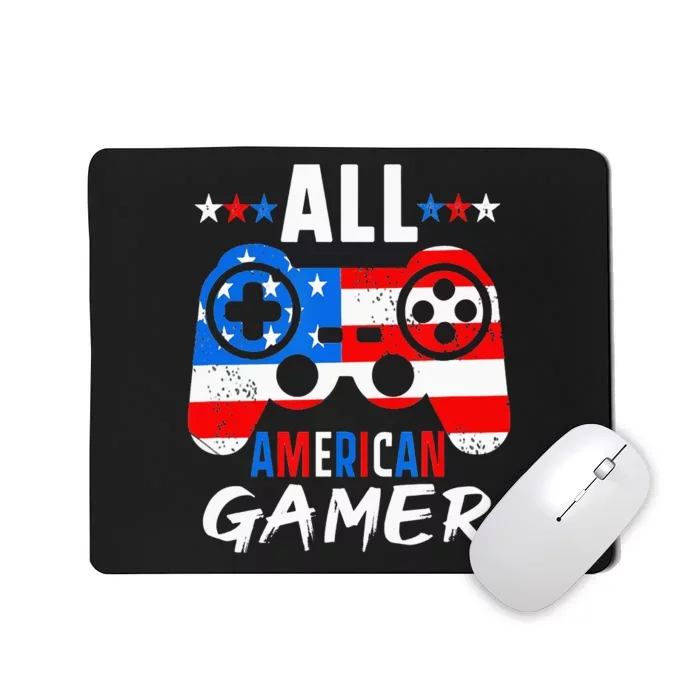 All American Gamer 4Th Of July Gaming Lovers Patriotic Mousepad