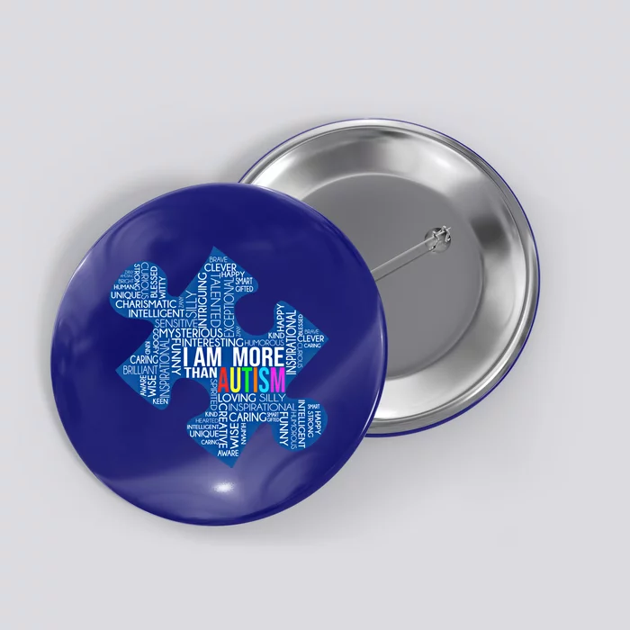 Autism Awareness Gift I Am More Than Autism Puzzle Gift Button