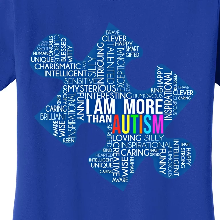 Autism Awareness Gift I Am More Than Autism Puzzle Gift Women's T-Shirt