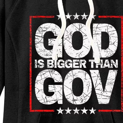 Antiwoke Antigovernment God Bigger Than Gov Women's Fleece Hoodie