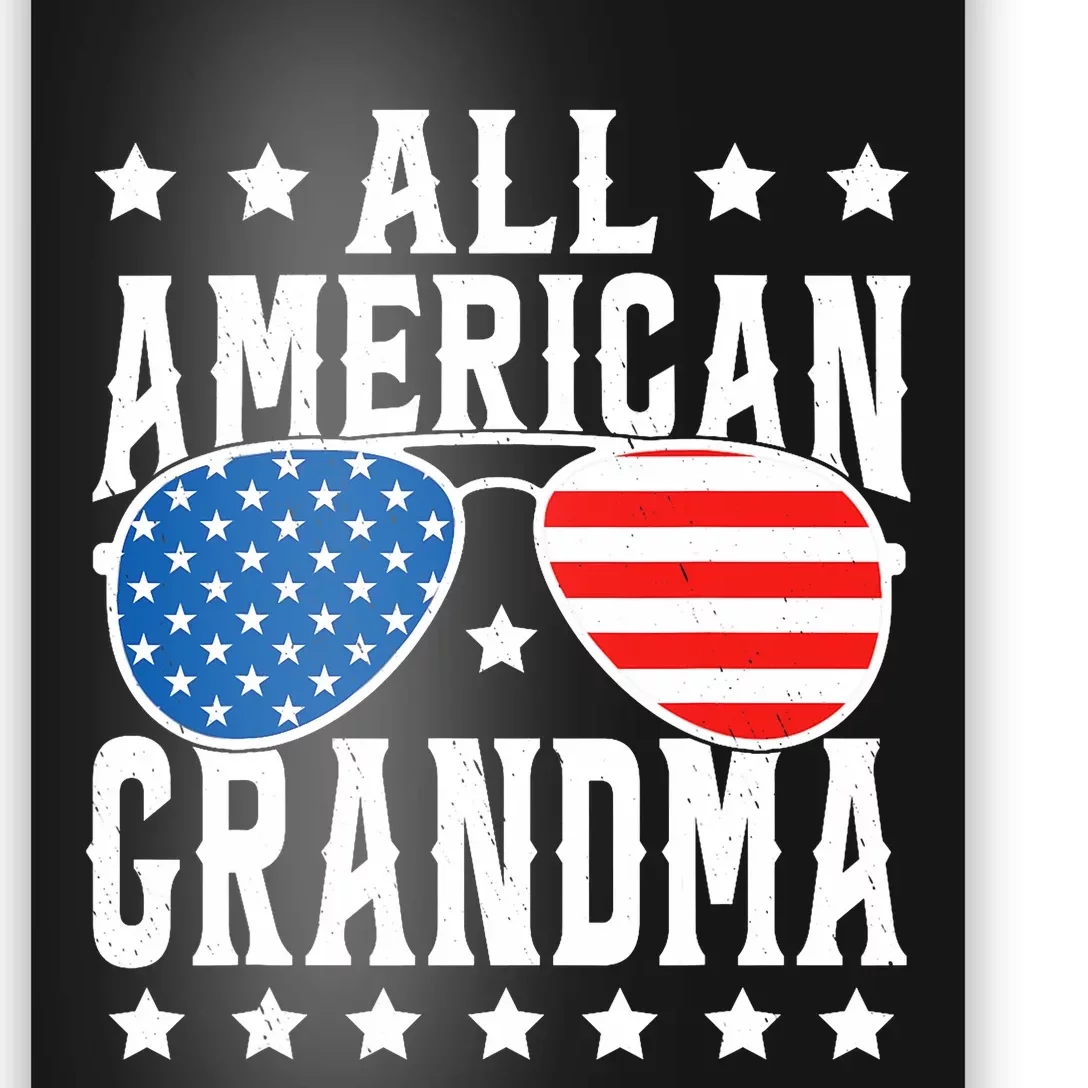 All American Grandma 4th Of July Patriotic Usa Sunglasses Poster