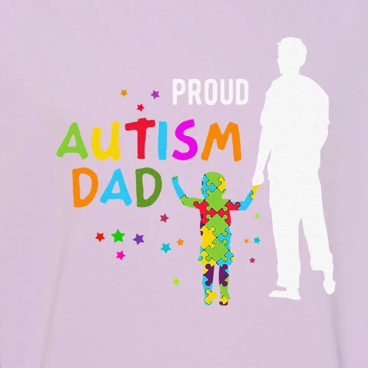 Autism Awareness Gifts For Men Proud Autism Dad Garment-Dyed Sweatshirt