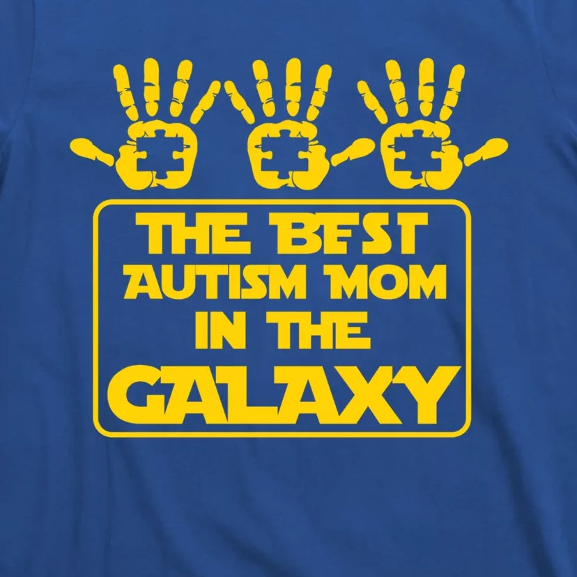 Autism Awareness Gift For Best In The Galaxy Autism Mom Funny Gift T-Shirt