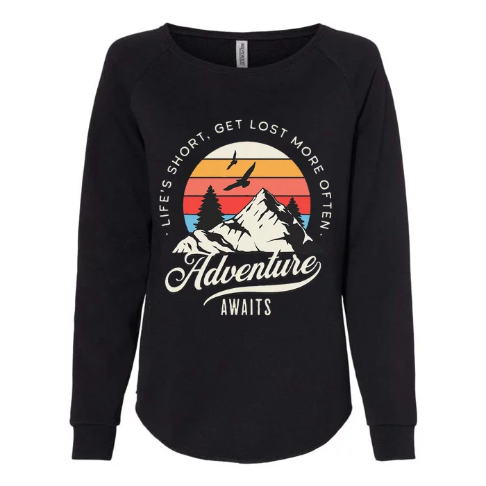 Adventure Awaits Get Lost Mountain Camping Outdoors Womens California Wash Sweatshirt