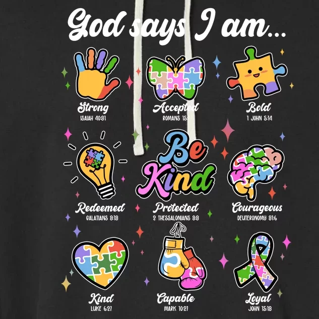 Autism Awareness God Says I Am Garment-Dyed Fleece Hoodie