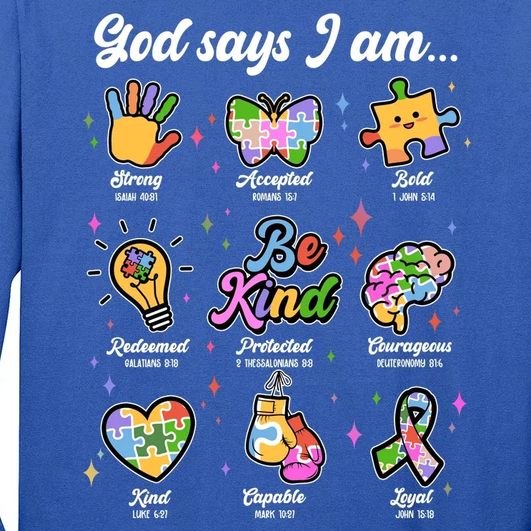 Autism Awareness God Says I Am Long Sleeve Shirt