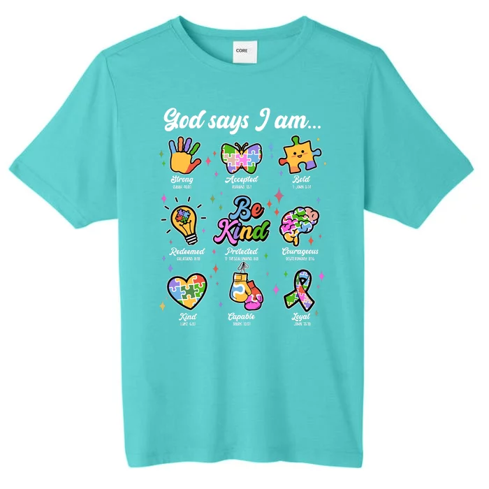 Autism Awareness God Says I Am ChromaSoft Performance T-Shirt