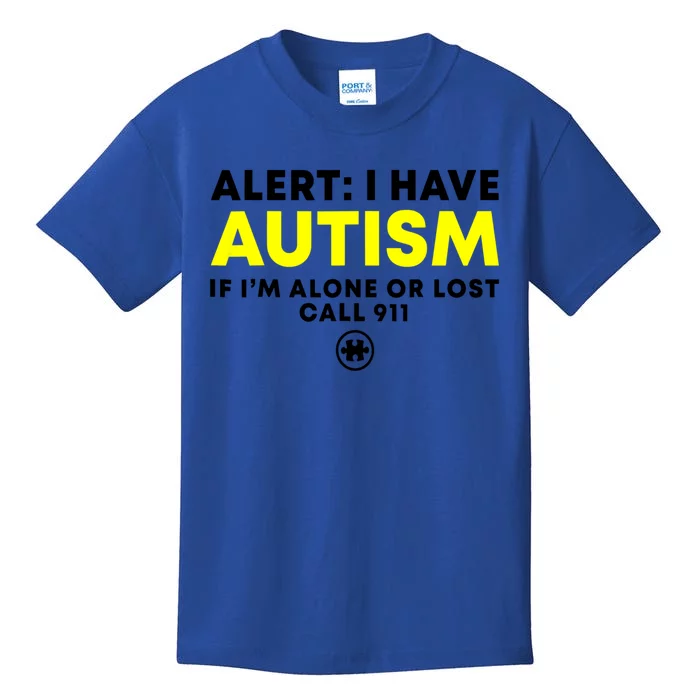 Autism Awareness Gift I Have Autism Call 911 Cute Gift Kids T-Shirt