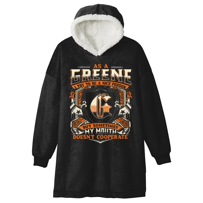 As A Greene I Try To Te A Good Person Hooded Wearable Blanket