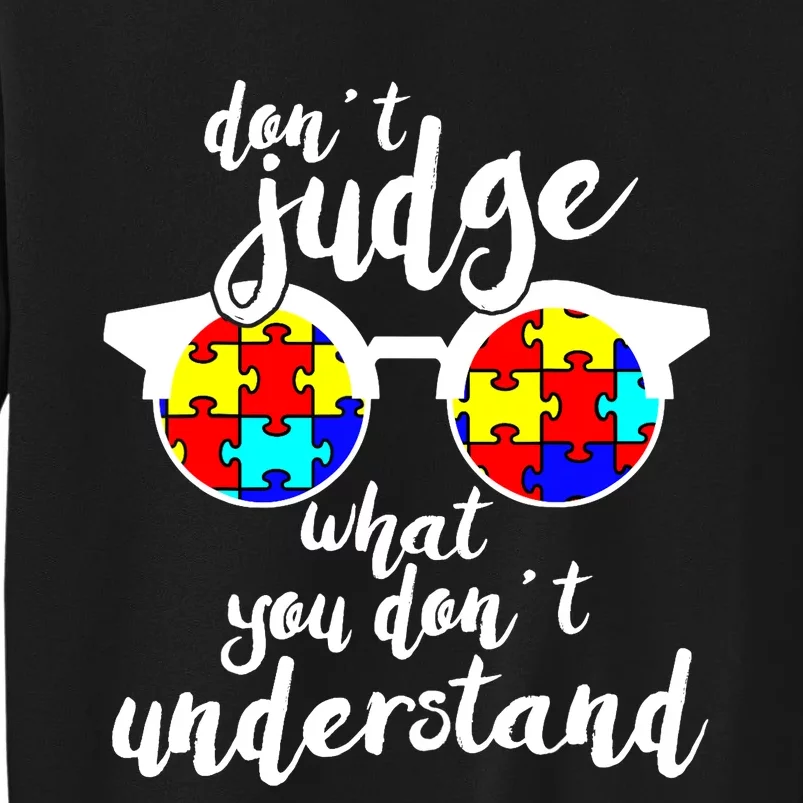 Autism Awareness Gift Design For Autistic Awareness Tall Sweatshirt