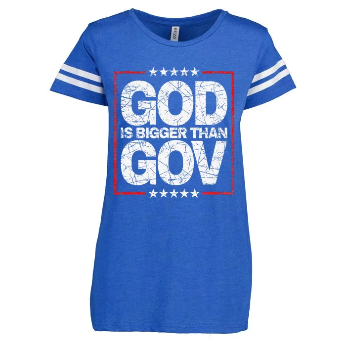 Antiwoke Antigovernment God Bigger Than Gov Enza Ladies Jersey Football T-Shirt