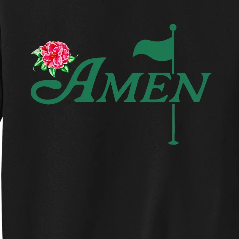 Amen Azalea Golf Masters Floral Golfing Enthusiast Design Tall Sweatshirt