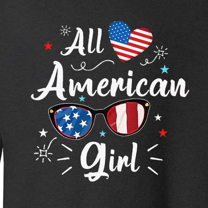 All American Girl Independence Day Apparel Gift Toddler Sweatshirt