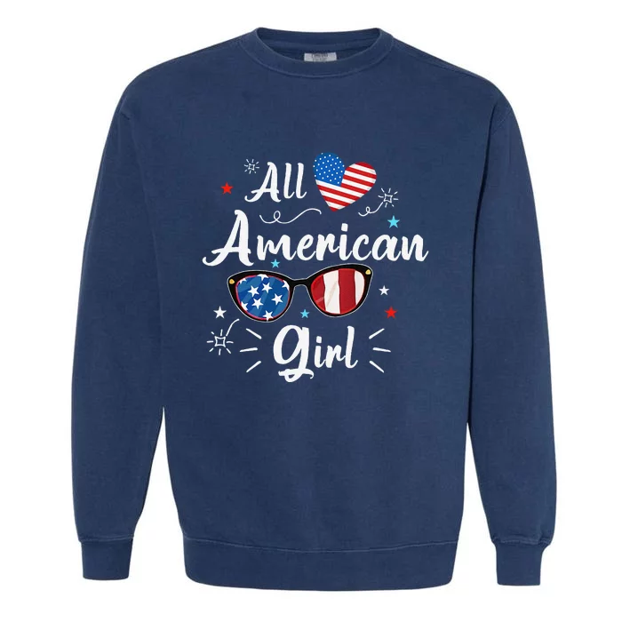 All American Girl Independence Day Apparel Gift Garment-Dyed Sweatshirt