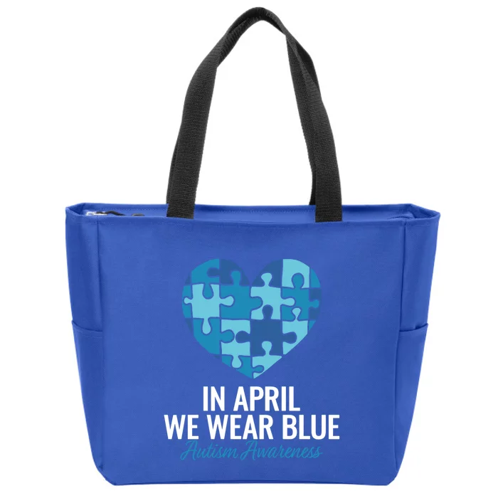 Autism Awareness Gift In April We Wear Blue Autism Gift Zip Tote Bag