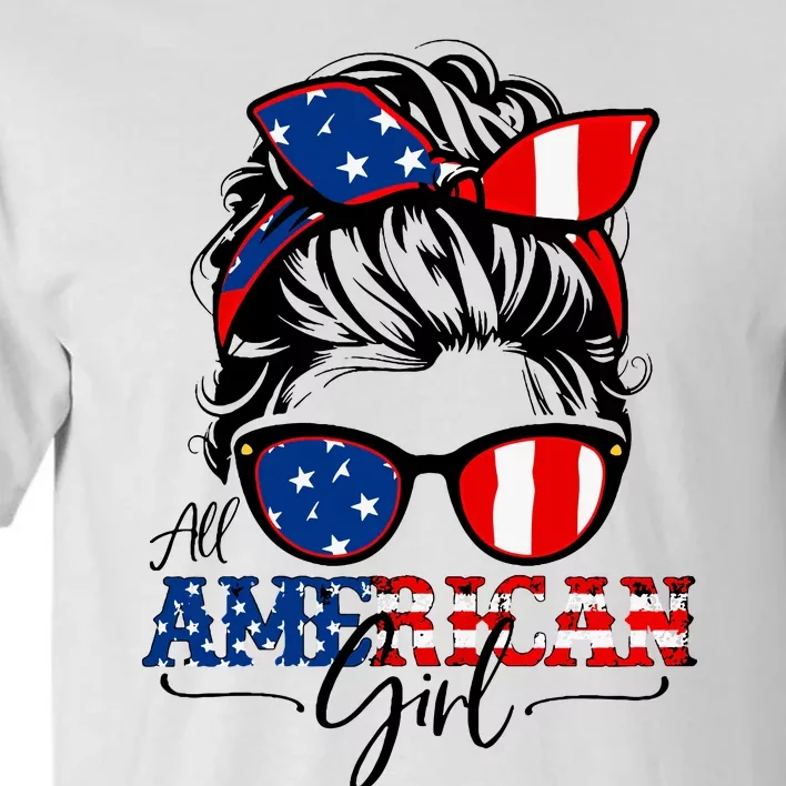 All American Girl 4th Of July Women Messy Bun Usa Flag Tall T-Shirt