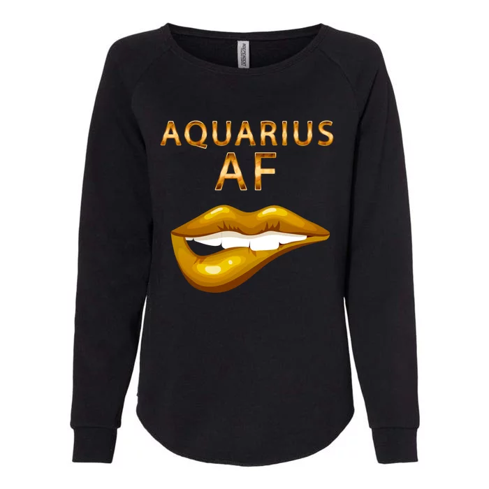 Aquarius Af Gold Sexy Lip Birthday Great Gift Womens California Wash Sweatshirt