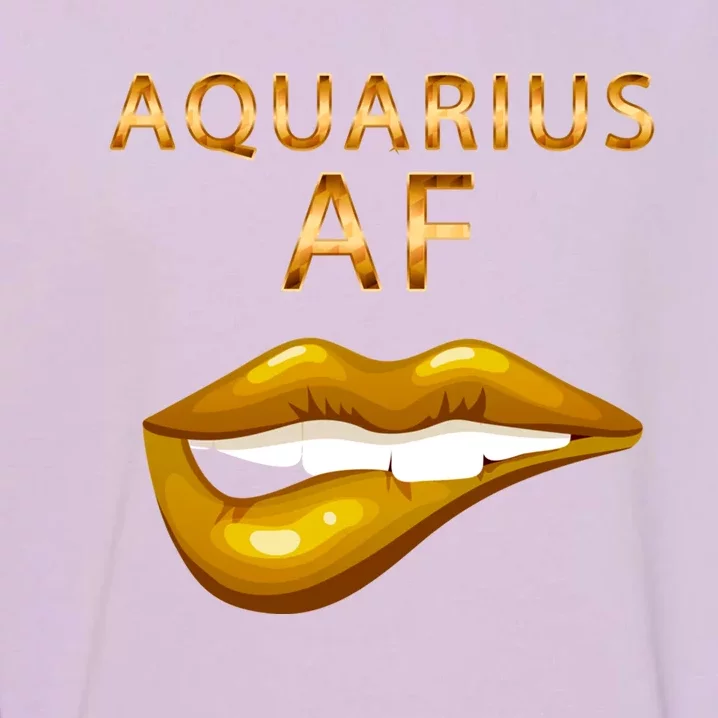 Aquarius Af Gold Sexy Lip Birthday Great Gift Garment-Dyed Sweatshirt