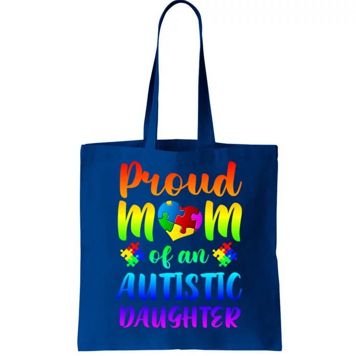 Autism Awareness Gift Proud Mom Autistic Daughter Gift Tote Bag