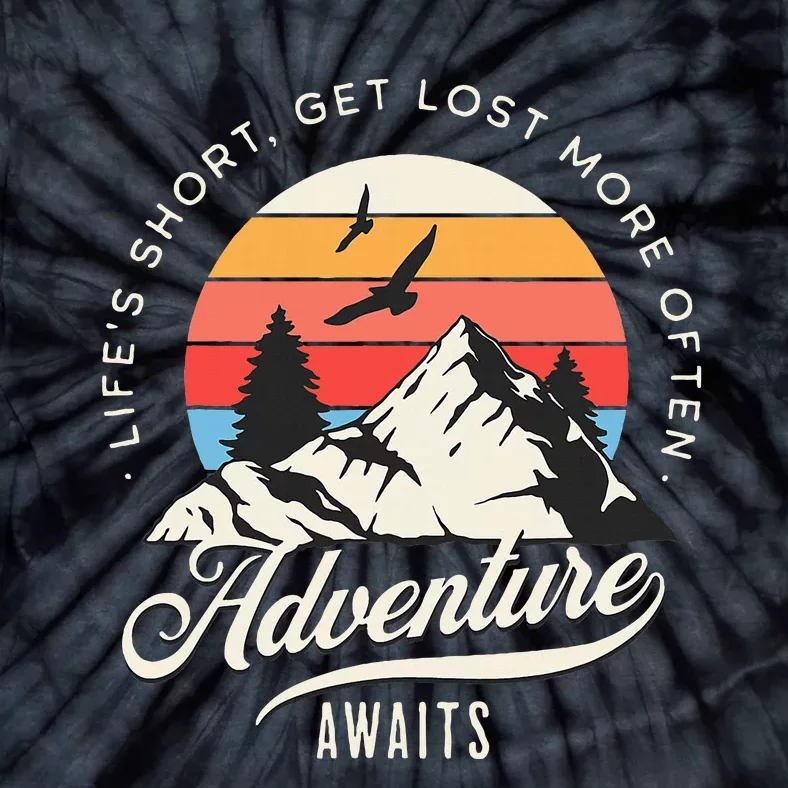 Adventure Awaits Get Lost Mountain Camping Outdoors Tie-Dye T-Shirt