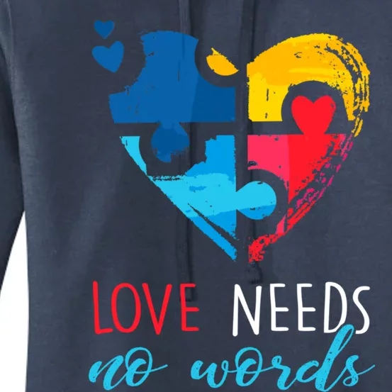 Autism Awareness Gift Love Needs No Words Cool Gift Women's Pullover Hoodie