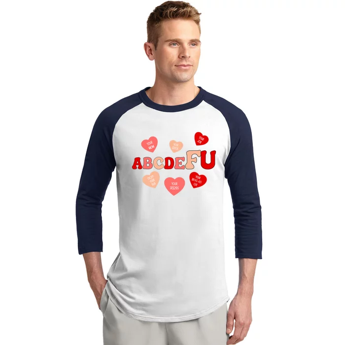 Alphabet Abcdefu Heart Love You Funny Valentines Day Funny Gift Meaningful Gift Baseball Sleeve Shirt