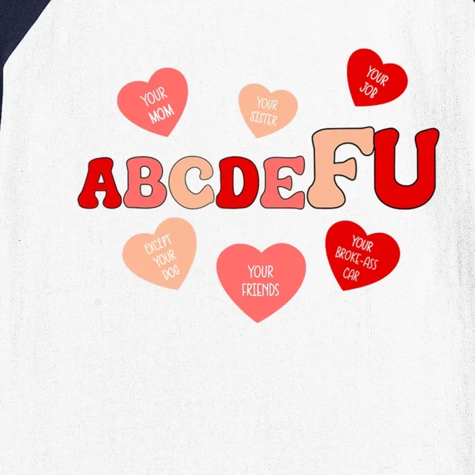 Alphabet Abcdefu Heart Love You Funny Valentines Day Funny Gift Meaningful Gift Baseball Sleeve Shirt