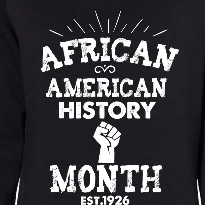 African American History Month Est 1926 Gift Womens California Wash Sweatshirt