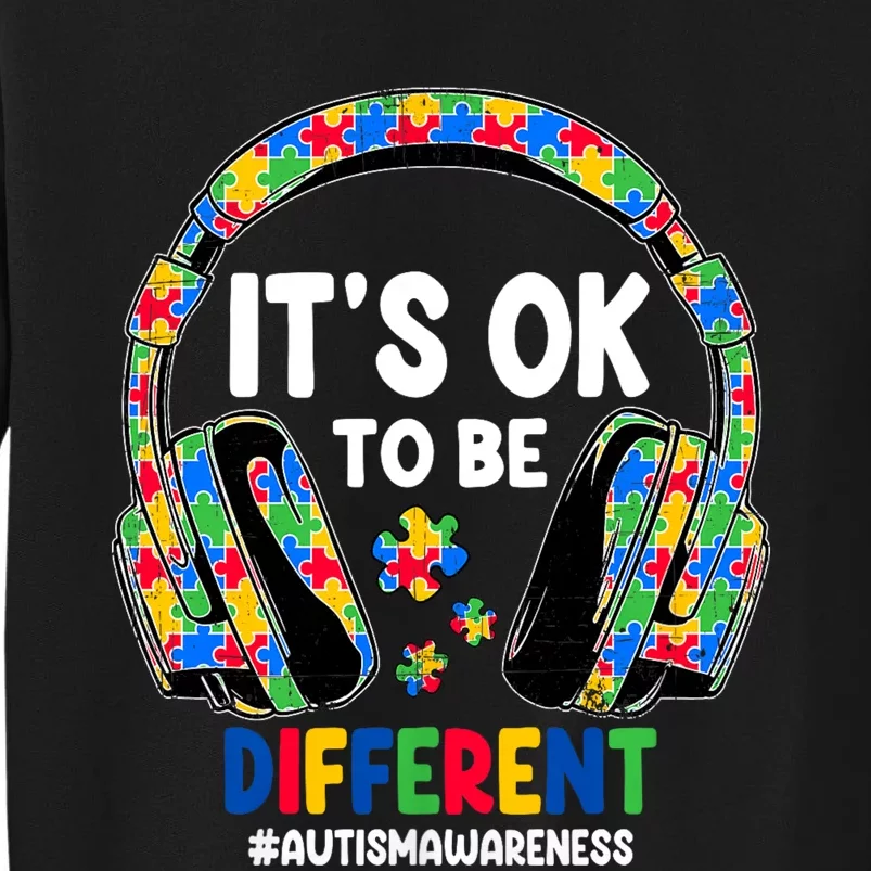 Autism Awareness Headphones ItS Ok To Be Different Sweatshirt