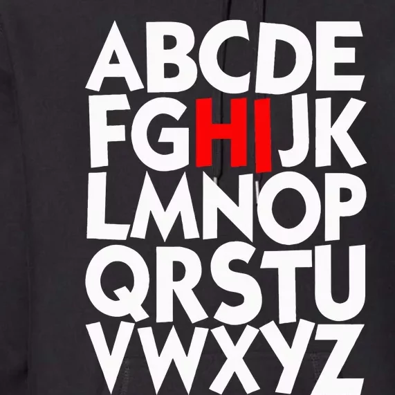 Alphabet ABCs Hi Kindergarten Alphabet learn ABCs Premium Hoodie