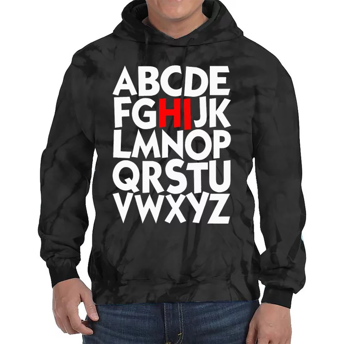 Alphabet ABCs Hi Kindergarten Alphabet learn ABCs Tie Dye Hoodie