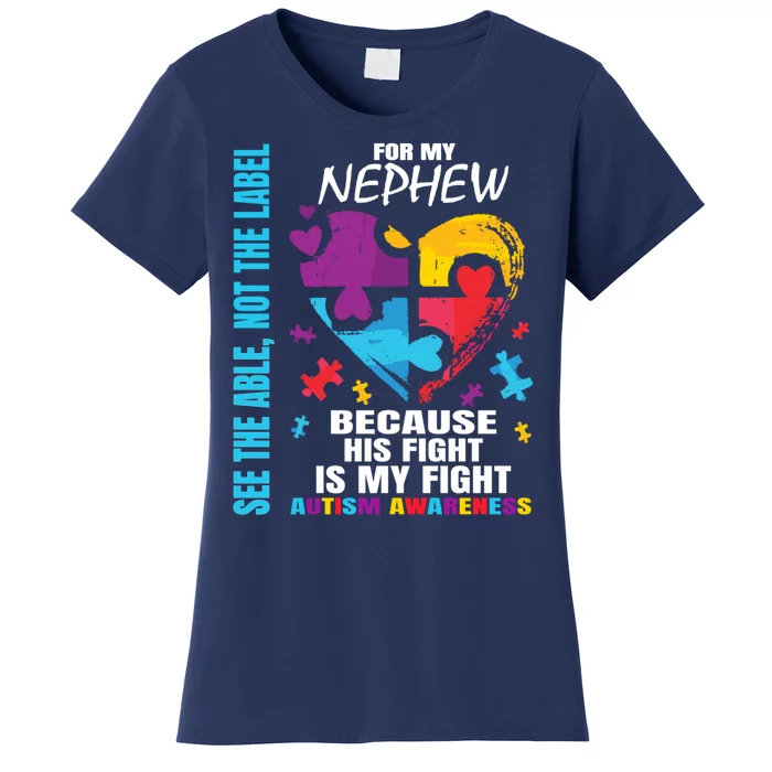 Autism Awareness His Fight My Fight Blue Nephew Women's T-Shirt