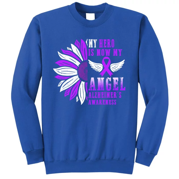 Alzheimers Awareness Hero Is Now My Angel Remembrance Purple Gift Tall Sweatshirt